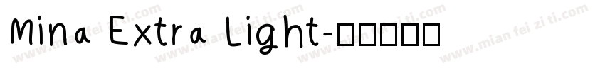 Mina Extra Light字体转换
